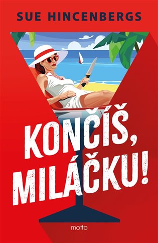 Končíš, miláčku! koupíte na Kosmas.cz