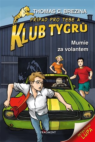 Klub Tygrů - Mumie za volantem