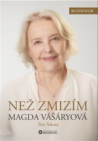 Než zmizím. Magda Vášáryová koupíte na Kosmas.cz