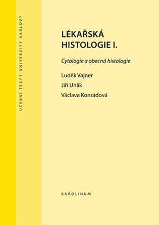 Lékařská histologie I. -  Václava Konrádová