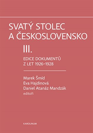 Svatý stolec a Československo III. -  Eva Hajdinová