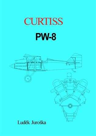 Curtiss PW-8 -  Luděk Juroška
