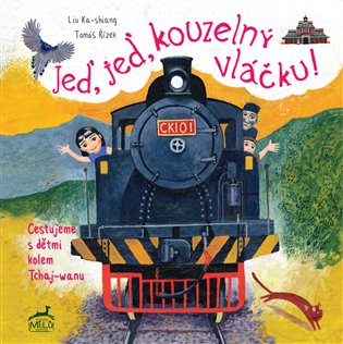 Jeď, jeď, kouzelný vláčku