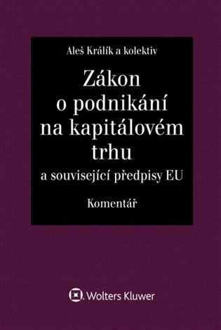 Zákon o podnikání na kapitálovém trhu Komentář koupíte na Kosmas.cz