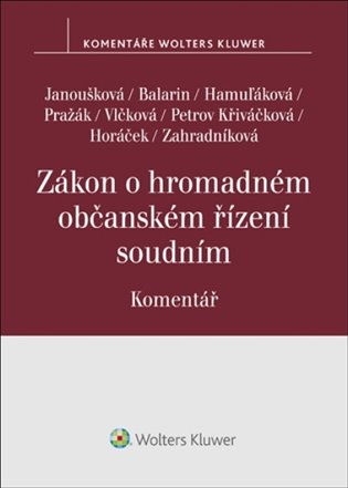 Zákon o hromadném občanském řízení soudním - Komentář koupíte na Kosmas.cz