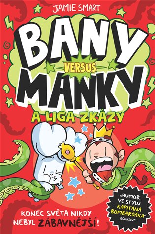 Bany versus Manky a liga zkázy -  Jamie Smart