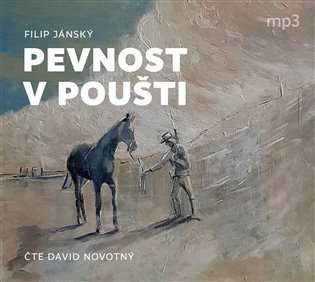 Pevnost v poušti - CDmp3 (Čte David Novotný) koupíte na Kosmas.cz