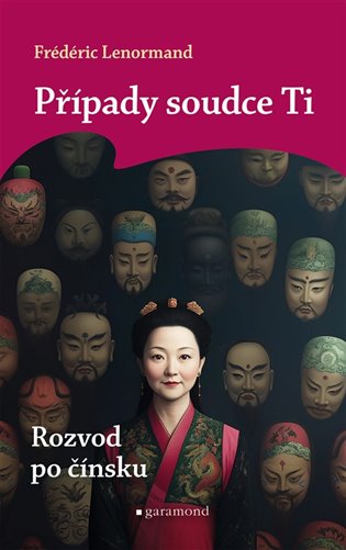 Případy soudce Ti: Rozvod po čínsku koupíte na Kosmas.cz
