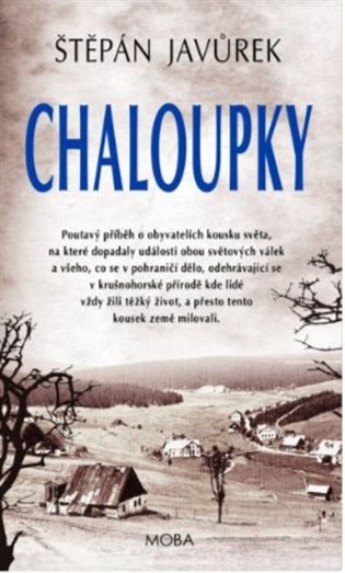 Chaloupky, 2. vydání koupíte na Kosmas.cz