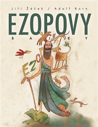 Ezopovy Bajky, 4. vydání koupíte na Kosmas.cz