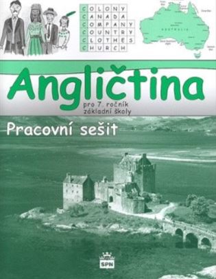 Angličtina pro 7. ročník základní školy - Pracovní sešit koupíte na Kosmas.cz