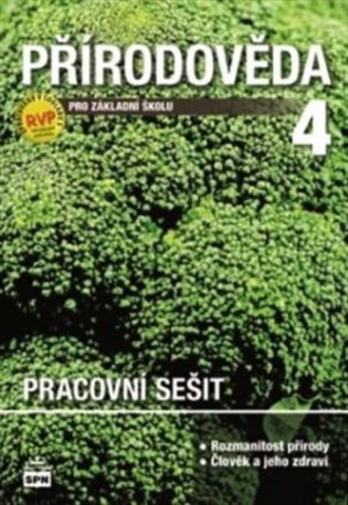 Přírodověda pro 4. r. ZŠ, pracovní sešit koupíte na Kosmas.cz