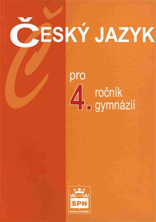 Český jazyk pro 4.ročník gymnázií koupíte na Kosmas.cz