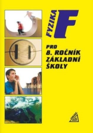 Fyzika pro 8. ročník základní školy koupíte na Kosmas.cz