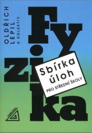 Sbírka úloh pro SŠ Fyzika koupíte na Kosmas.cz