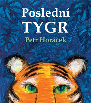 Poslední tygr koupíte na Kosmas.cz