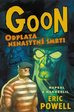 Goon 10 - Odplata nenasytné smrti