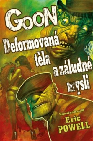 Goon 11 - Deformovaná těla a záludné mysli