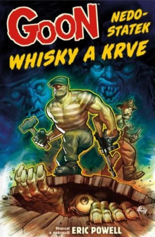 Goon 13 - Nedostatek whisky a krve