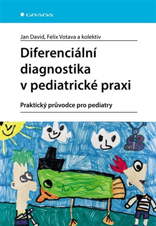Diferenciální diagnostika v pediatrické praxi - Praktický průvodce pro pediatry koupíte na Kosmas.cz