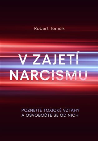 V zajetí narcismu