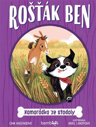 Rošťák Ben – Kamarádka ze stodoly