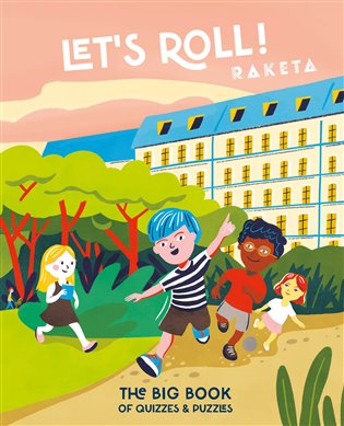 Let’s Roll! Raketa
