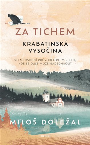 Za tichem - Krabatinská Vysočina