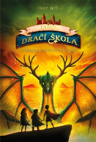 Tajná dračí škola - Probuzení nefritových draků
