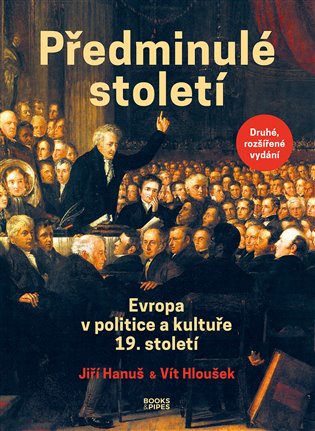 Předminulé století - Evropa v politice a kultuře 19. století koupíte na Kosmas.cz