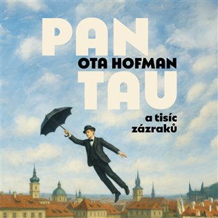 Kniha Pan Tau a tisíc zázraků - CDmp3 (Čte Lukáš Hlavica)