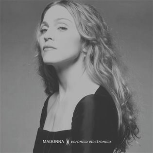 Kniha Madonna: Veronica Electronica CD