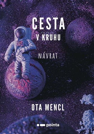 Cesta v kruhu: Návrat koupíte na Kosmas.cz