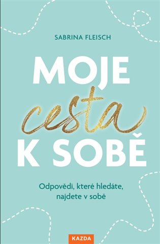 Moje cesta k sobě