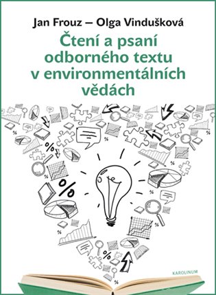 Čtení a psaní odborného textu v environmentálních vědách, 2. vydání koupíte na Kosmas.cz