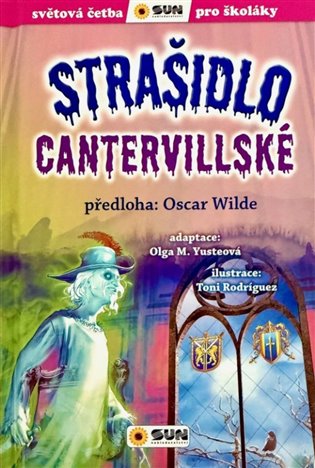 Strašidlo Cantervillské - Světová četba pro školáky koupíte na Kosmas.cz