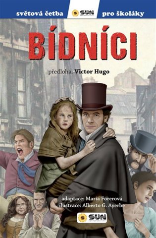 Bídníci - Světová četba pro školáky koupíte na Kosmas.cz