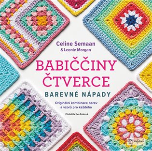 Babiččiny čtverce - Barevné nápady koupíte na Kosmas.cz