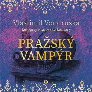 Pražský vampýr - Letopisy královské komory - CDmp3 koupíte na Kosmas.cz