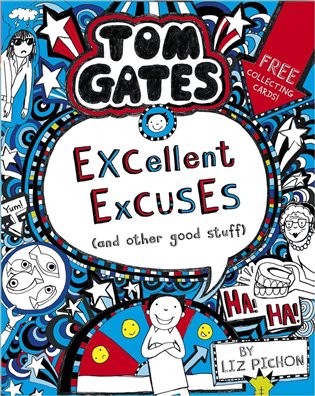Tom Gates: Excellent Excuses (And Other Good Stuff koupíte na Kosmas.cz