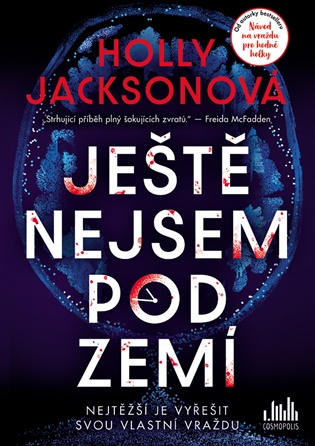 Ještě nejsem pod zemí koupíte na Kosmas.cz