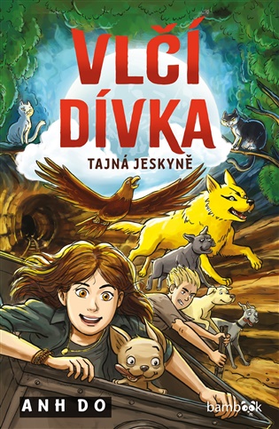 Vlčí dívka – Tajná jeskyně