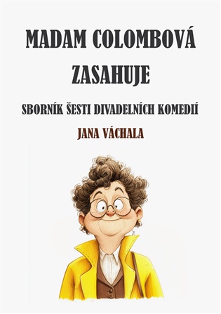 Madam Colombová zasahuje