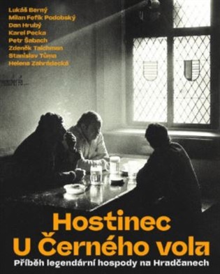 Hostinec U Černého vola - Příběh legendární hospody na Hradčanech koupíte na Kosmas.cz