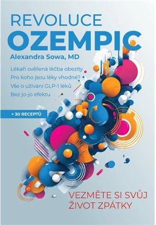 Revoluce Ozempic - Vezměte si svůj život zpátky koupíte na Kosmas.cz