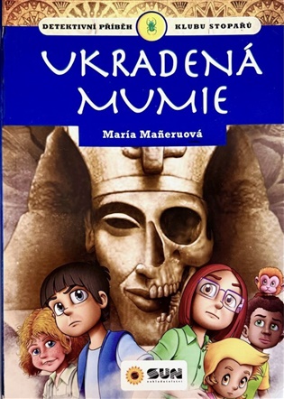 Ukradená mumie - klub stopařů koupíte na Kosmas.cz