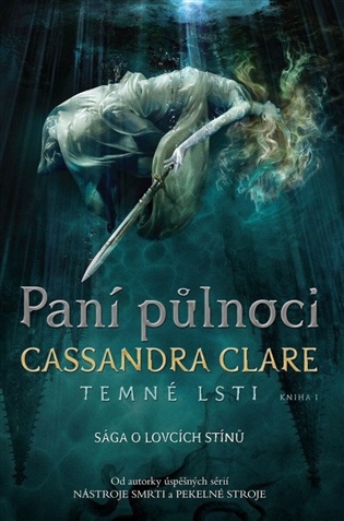Paní půlnoci - Temné lsti 1, 2. vydání koupíte na Kosmas.cz
