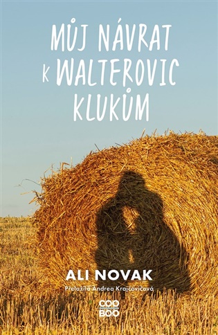 Můj návrat k Walterovic klukům koupíte na Kosmas.cz