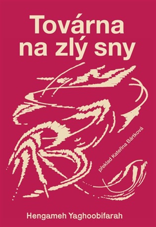 Továrna na zlý sny koupíte na Kosmas.cz