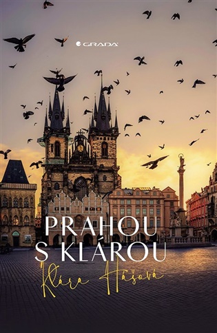 Prahou s Klárou